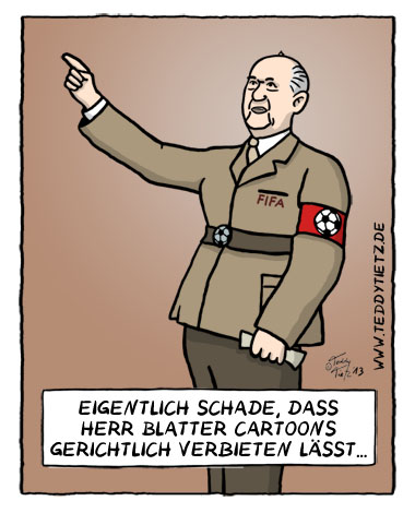 Teddy Tietz Cartoon der Kalenderwoche 51 - Blatter lässt Cartoons verbieten