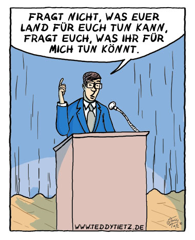 Teddy Tietz Cartoon der Kalenderwoche 38 - Politiker mit einer leicht abgewandelten Ansprache an die Menschen im Land