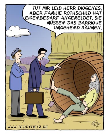 Teddy Tietz Cartoon der Kalenderwoche 28 - Diogenes wird sein Fass gekündigt