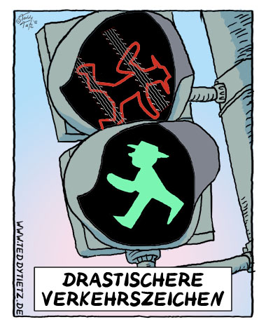 Teddy Tietz Cartoon der Kalenderwoche 24 - Drastischere Ampelzeichen