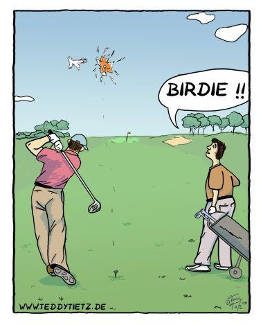 Teddy Tietz Cartoon der Kalenderwoche 34 - Golfer (er)schlägt Birdie