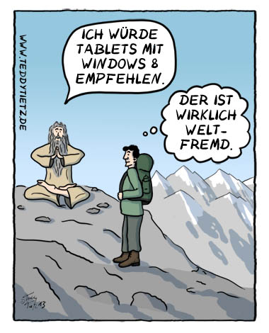 Teddy Tietz Cartoon der Kalenderwoche 5 - Eremit empfiehlt Windows 8