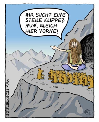 Teddy Tietz Cartoon der Kalenderwoche 33 - Eremit berät Lemminge