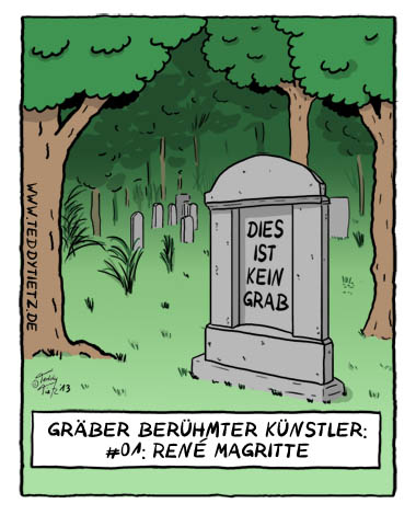 Teddy Tietz Cartoon der Kalenderwoche 3 - Grab von Rene Magritte