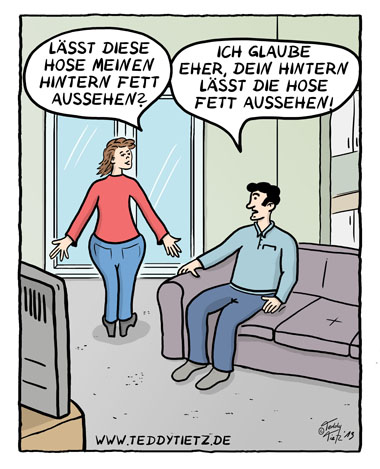 Teddy Tietz Cartoon der Kalenderwoche 21 - Die neue Hose
