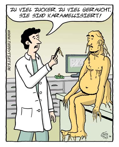 Teddy Tietz Cartoon der Kalenderwoche 18 - Karamellisierter Mann bei Arzt.