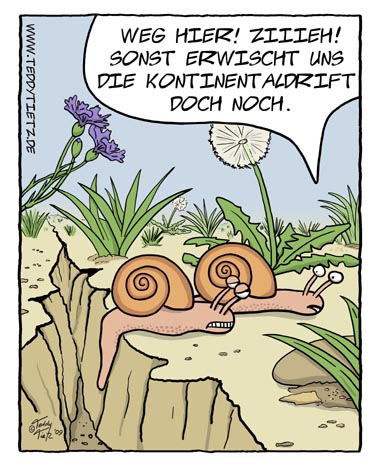 Teddy Tietz Cartoon der Kalenderwoche 11 - Schnecken fliehen vor Kontinentaldrift