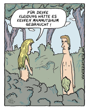 Teddy Tietz Cartoon der Kalenderwoche 16 - Mammutbaum im Paradies als Kleidung