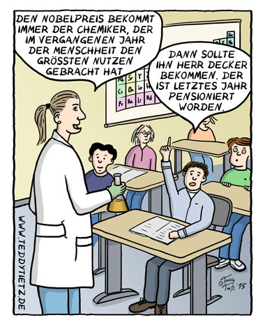 Teddy Tietz Cartoon der Kalenderwoche 7 - Nobelpreis in Chemie