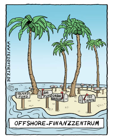 Teddy Tietz Cartoon der Kalenderwoche 25 - Offshore-Finanzzentrum