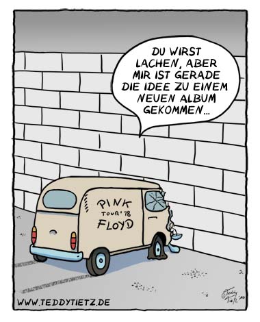 Teddy Tietz Cartoon der Kalenderwoche 45 - Pink Floyd - The Wall