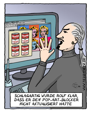 Teddy Tietz Cartoon der Kalenderwoche 9 - Pop-Art-Blocker