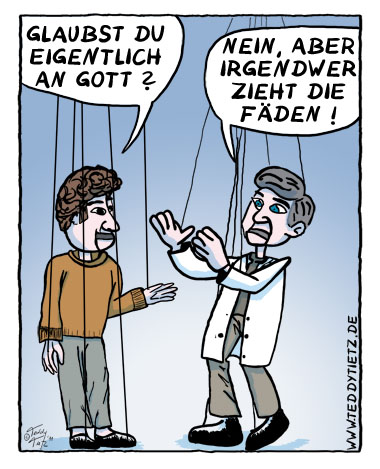 Teddy Tietz Cartoon der Kalenderwoche 40 - Marionetten philosophieren über das Leben