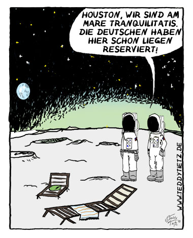 Teddy Tietz Cartoon der Kalenderwoche 30 - Platzreservierung am Mare Tranquilitatis