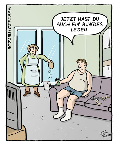 Teddy Tietz Cartoon der Kalenderwoche 19 - Rundes Leder