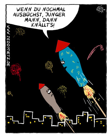 Teddy Tietz Cartoon der Kalenderwoche 53 - Drohung des Silvester Knallers