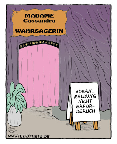 Teddy Tietz Cartoon der Kalenderwoche 14 - Terminabsprache mit Wahrsagerin